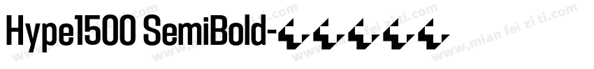 Hype1500 SemiBold字体转换